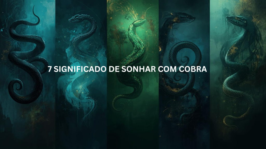 7 significado de sonhar com cobra